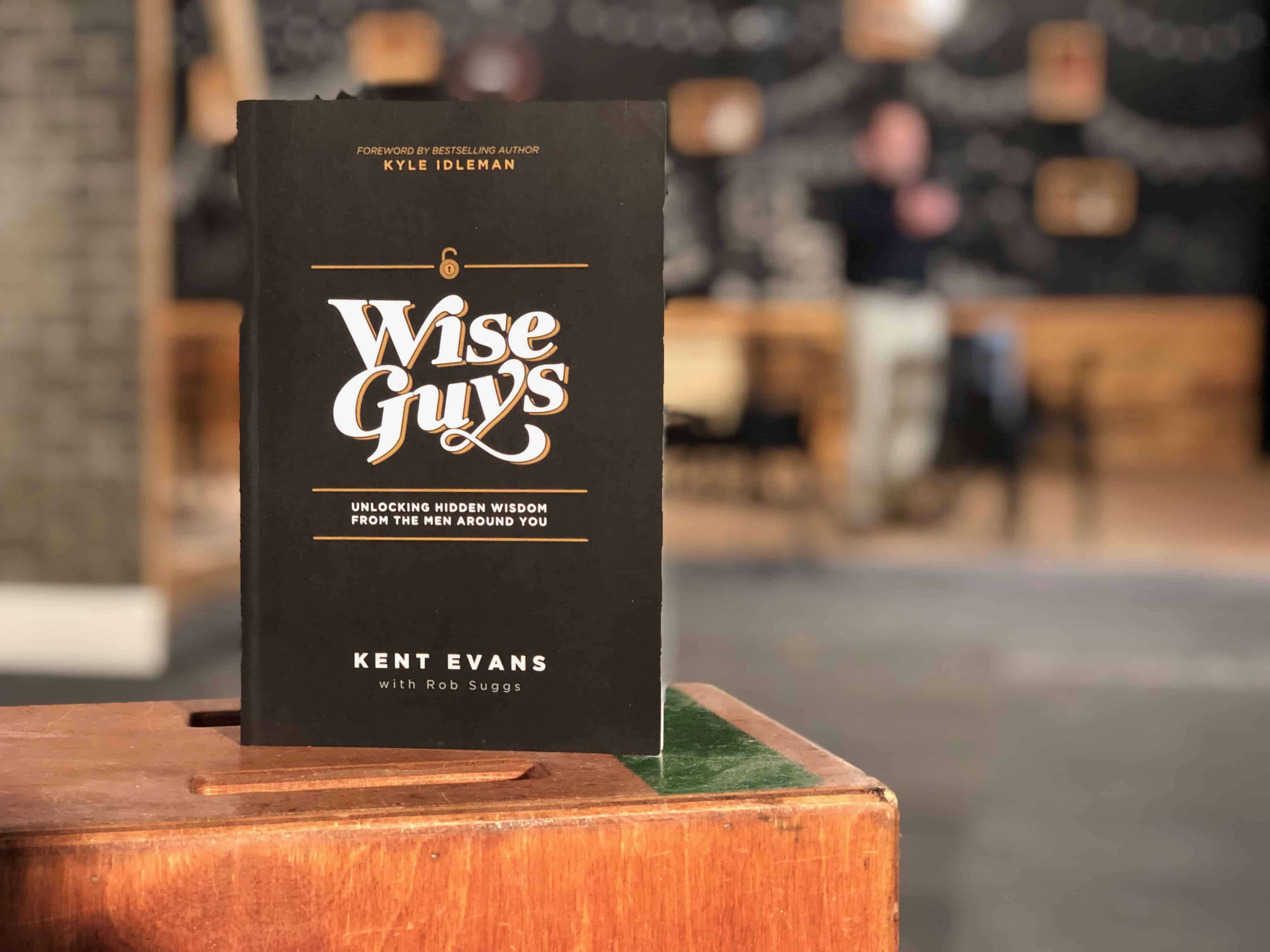 wise guys digital course by kent evans and manhood journey