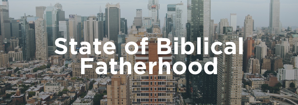 State of Biblical Fatherhood.jpg